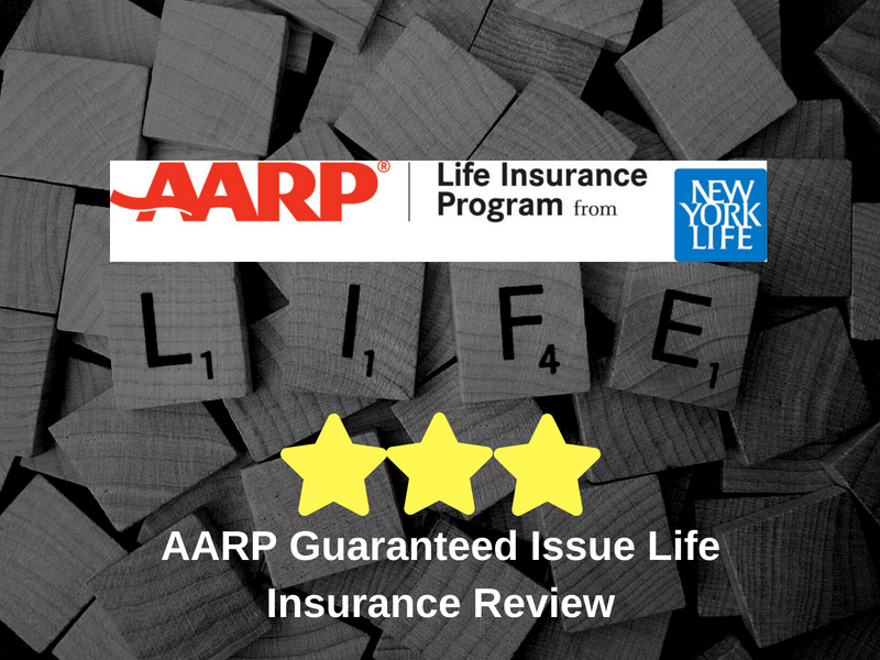 AARP Guaranteed Issue Life Insurance Review